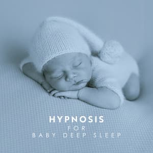 Hypnosis for Baby Deep Hushed Worlds - Keith Path