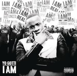I Am - Yo Gotti