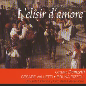 L'elisir d'amore - Gaetano Donizetti