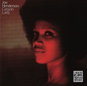 Canyon Lady - Joe Henderson