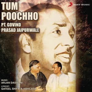 Tum Poochho - Pandit Govind Prasad Jaipurwale