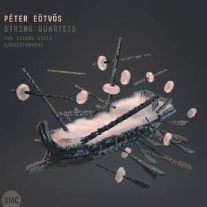 Eötvös: String Quartets - Peter Eötvös