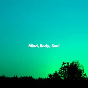 Mind, Body, Soul - Bakery Music