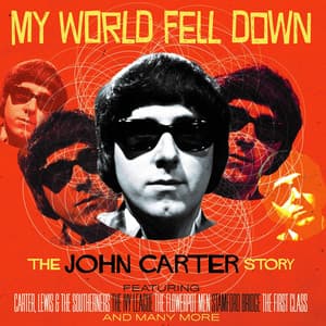 My World Fell Down: The John Carter Story - John Carter