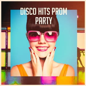 Disco Hits Prom Party - Nostalgie Disco