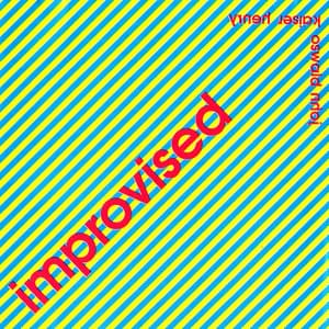 Improvisation - Henry Kaiser