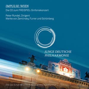 Impulse: Wien - Junge Deutsche Philharmonie
