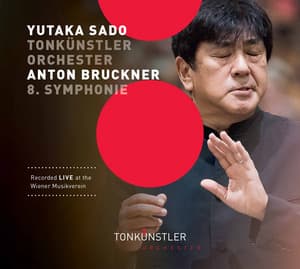 Bruckner: Symphony No. 8 in C Minor, WAB 108 - Anton Bruckner