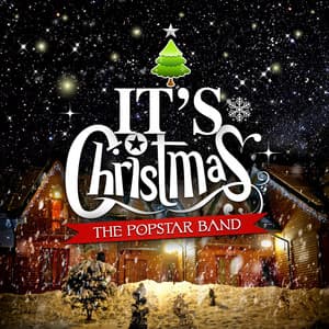 It's Christmas Time - The Popstar Band