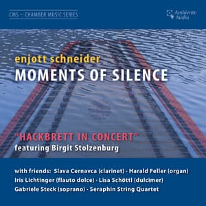 Moments of Silence - Enjott Schneider