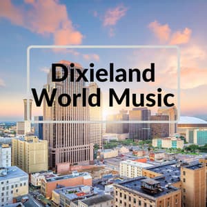 Dixieland World Music - Dixieland Club