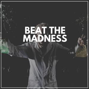 Beat the Madness - Lofi Sleep