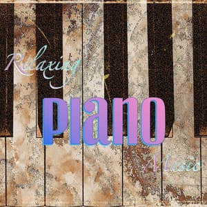 Relaxing Piano Music - Some Relaxing Piano Music