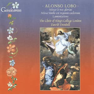 Alonso Lobo: Lamentations; Masses - Alonso Lobo