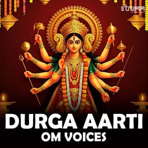 Durga Aarti by Om Voices - Om Voices