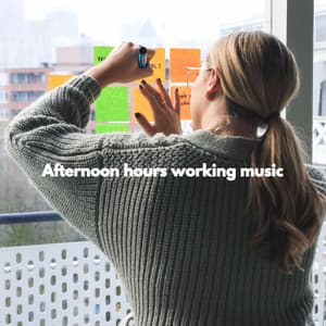 Afternoon hours working music - Classy Dinner Music