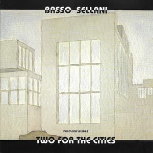 Two for the Cities - Gianni Basso