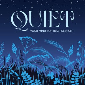 Quiet Your Mind for Restful Night: Ease Your Insomnia and Sleep Effortlessly - Mind Harmony