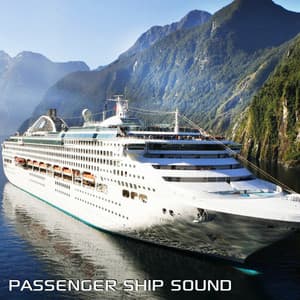 Passenger Ship Sound - Ship Sounds