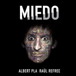 Miedo - Albert Pla