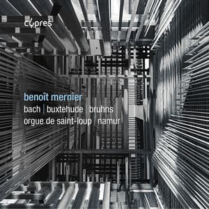 Bach | Buxtehude | Bruhns - Benoît Mernier