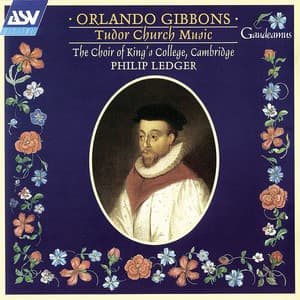 Gibbons: Tudor Church Music - Orlando Gibbons