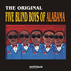 The Original Five Blind Boys of Alabama - The Blind Boys Of Alabama
