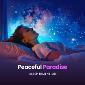 Peaceful Paradise - Sleep Dimension