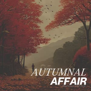 Autumnal Affair - Relájate Ruido