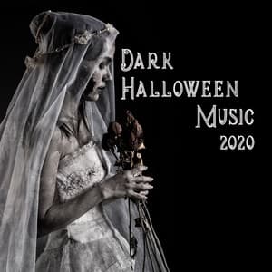 Dark Halloween Music 2020 - Halloween Spirit