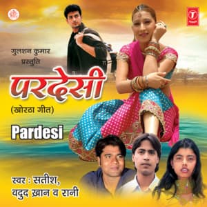 Pardesi - Satish