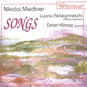 Nikolai Medtner. Songs - Nikolai Medtner