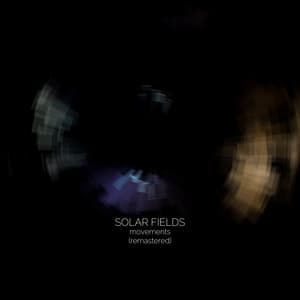 Movements - Solar Fields