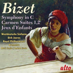 Bizet: Symphony in C; Carmen Suites 1 & 2; Jeux d'Enfants - Georges Bizet
