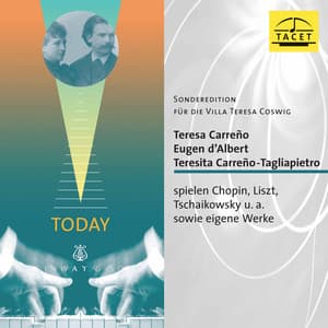 Carreño, d'Albert & Others: Piano Works - Teresa Carreño