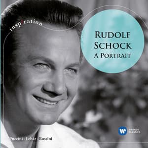 Rudolf Schock - A Portrait - Rudolf Schock