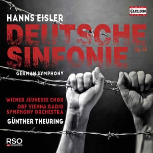 Eisler: Deutsche Sinfonie, Op. 50 - Hanns Eisler