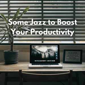 Some Jazz to Boost Your Productivity - Happy Sunday Morning Music