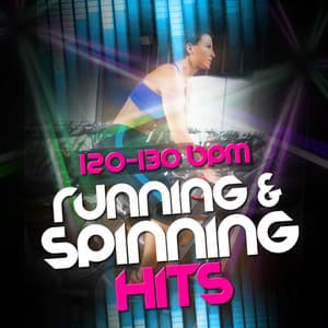 Running & Spinning Hits - Running Spinning Workout Music