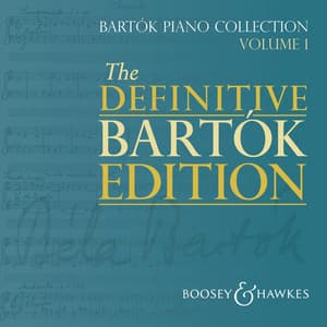The Definitive Bartók Edition: Bartók Piano Collection, Vol. 1 - Béla Bartók