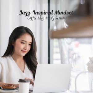 Jazz-Inspired Mindset: Coffee Shop Study Session - Trumpet Jazz