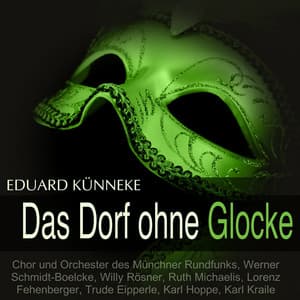 Künneke: Das Dorf ohne Glocke - Eduard Künneke