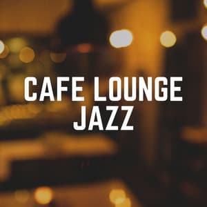 Cafe Lounge Jazz - Musica Jazz Cafe