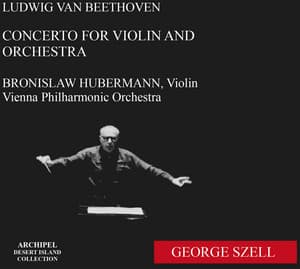 Beethoven: Violin Concerto in D Major, Op. 61 - Ludwig van Beethoven