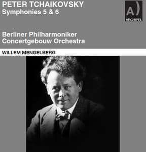 Tchaikovsky: Symphonies 5 & 6 - Pyotr Ilyich Tchaikovsky