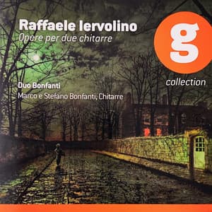Raffaele Iervolino - Opere per due chitarre - Raffaele Iervolino