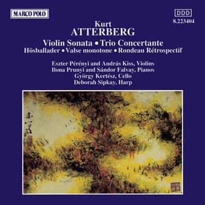 Atterberg: Violin Sonata / Trio Concertante - Kurt Atterberg