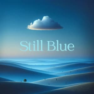 Still Blue: Echoes of Slow Life - Slow Life Movement