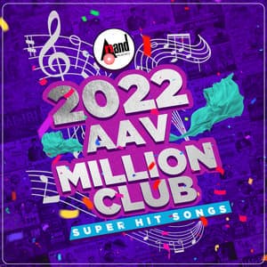 2022 AAV Million Club - Super Hit Song - Arjun Janya