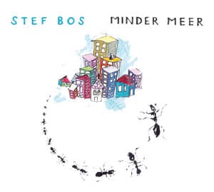 Minder Meer - Stef Bos